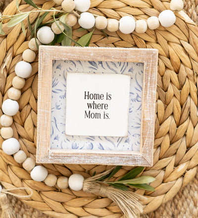 Home Is Where Mom Is Reversible Wood Decor