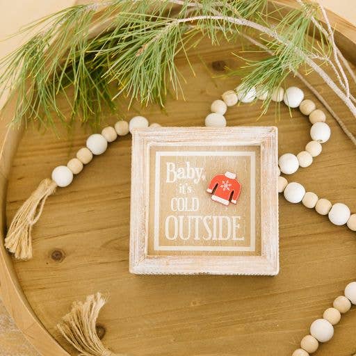 Baby It's Cold Outside Reversible Wood Decor