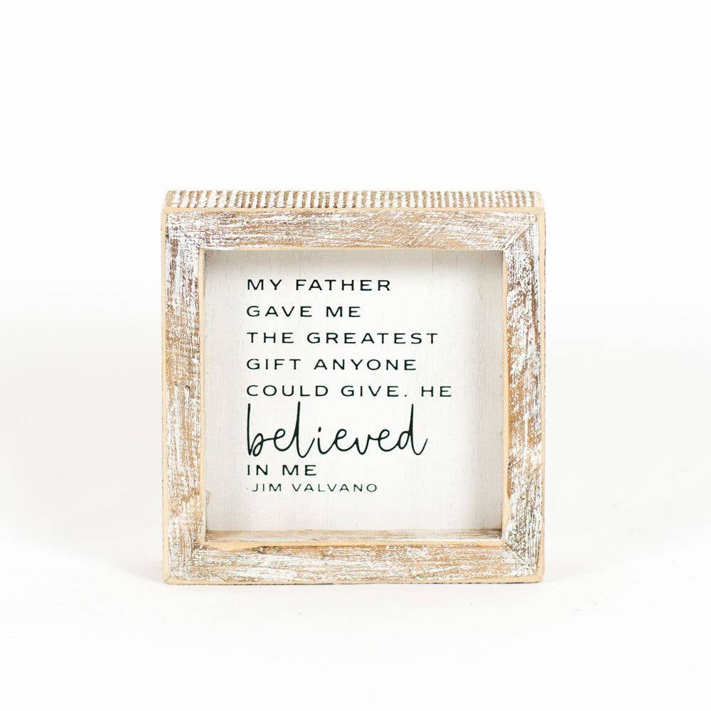 Believed In Me Wood Sign Decor