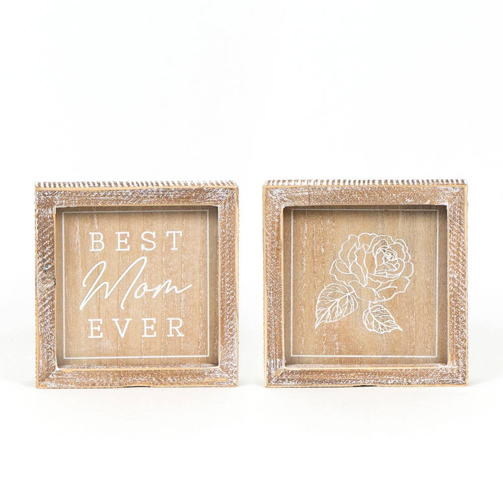 Best Mom Ever Double Sided Wood Sign