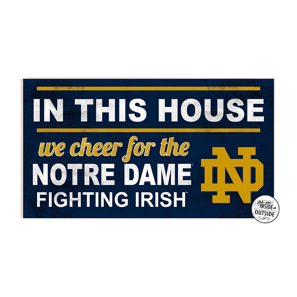 Cheer For Notre Dame Sign
